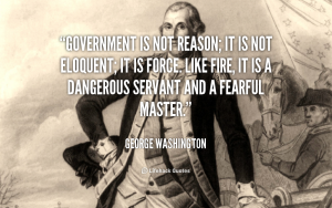 George-Washington-government-is-not-reason-it-is-not-89285